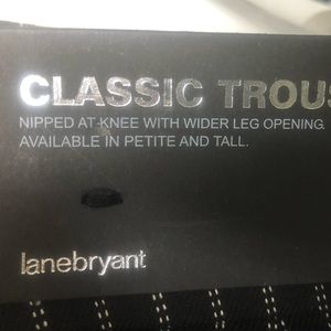 New Lane Bryant Classic Trouser nipped at knee with wider leg opening. Size 20